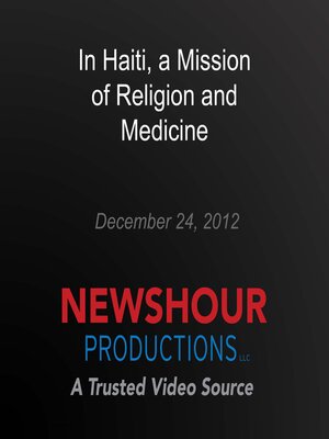 cover image of In Haiti, a Mission of Religion and Medicine
